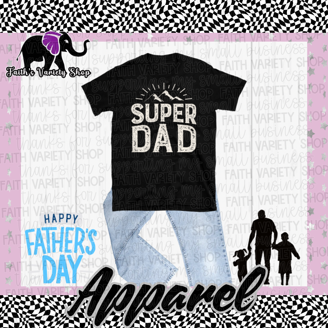Super Dad Mountain Apparel