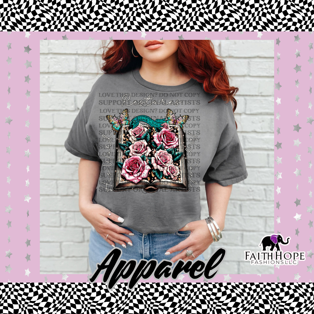 His Word Restores My Soul Adult Shirt