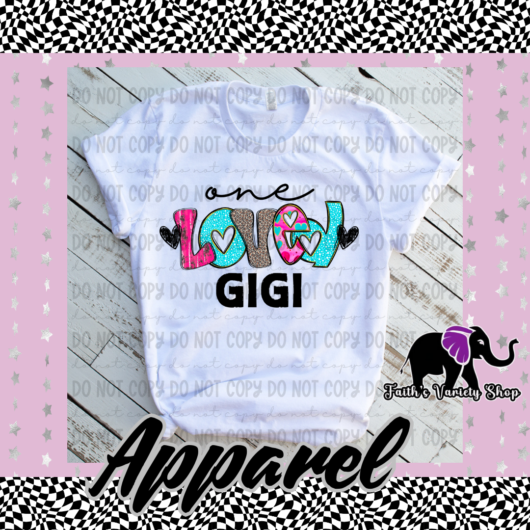 One Loved Gigi Adult Shirt