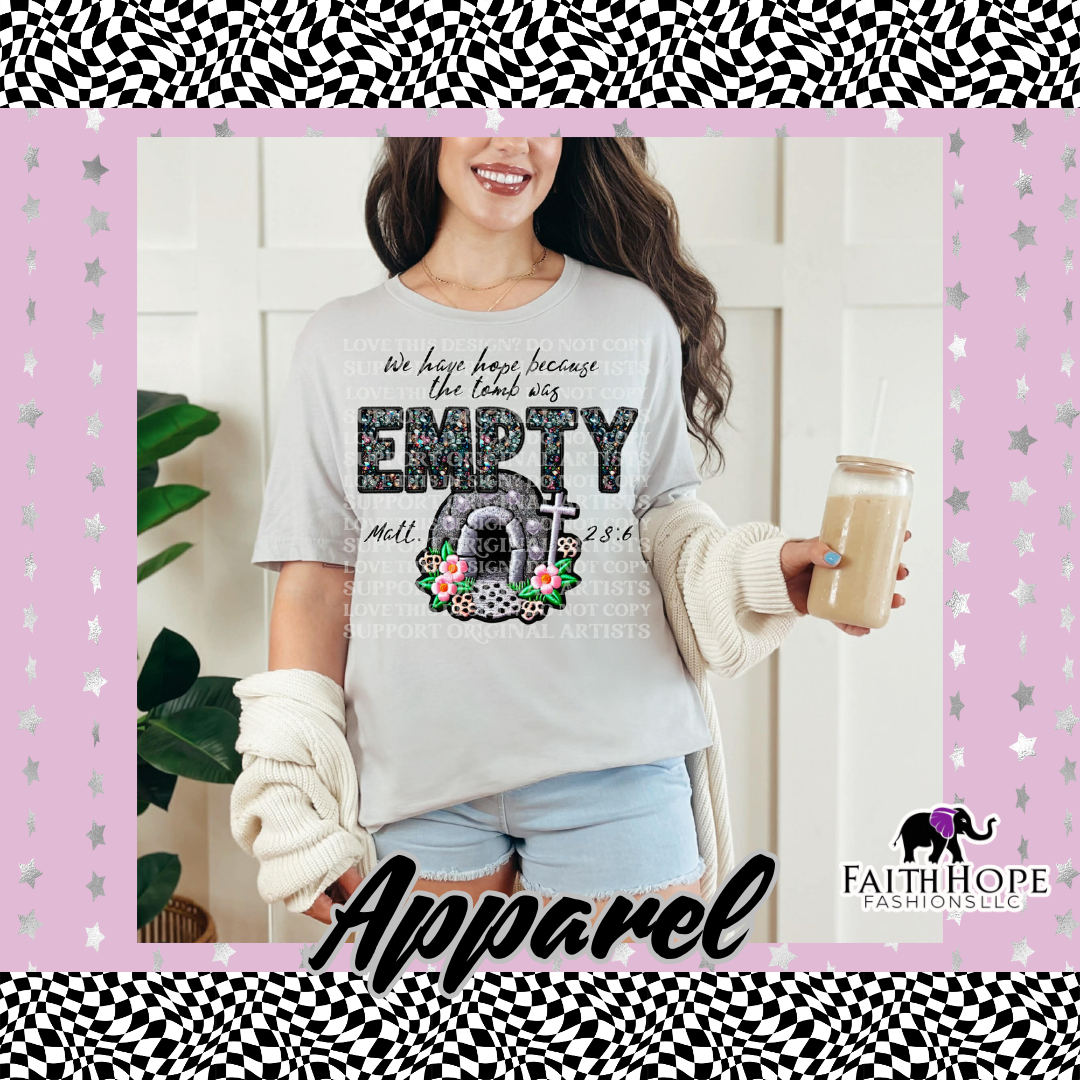 The Tomb Was Empty Adult Shirt