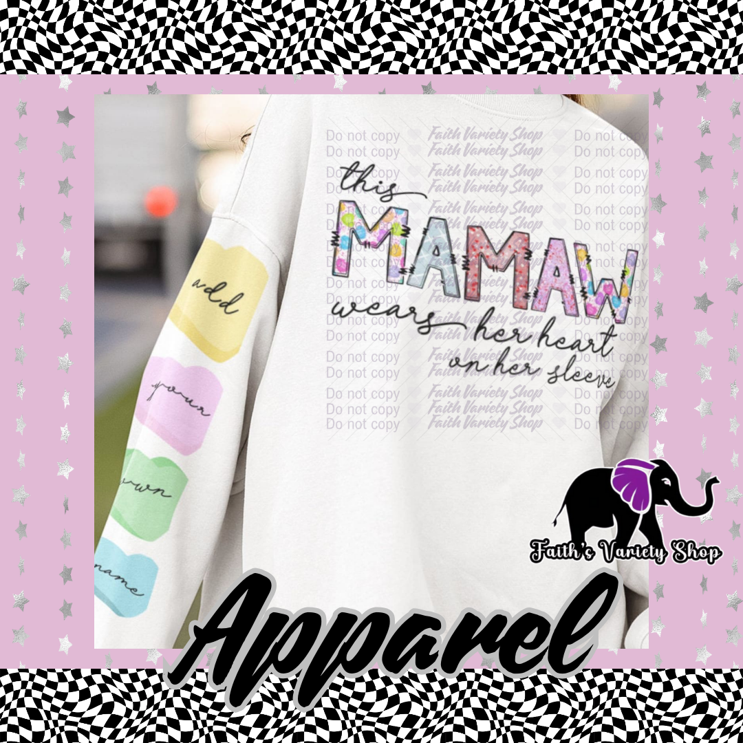 This Mamaw Wears Her Heart On Her Sleeve Adult Sweater