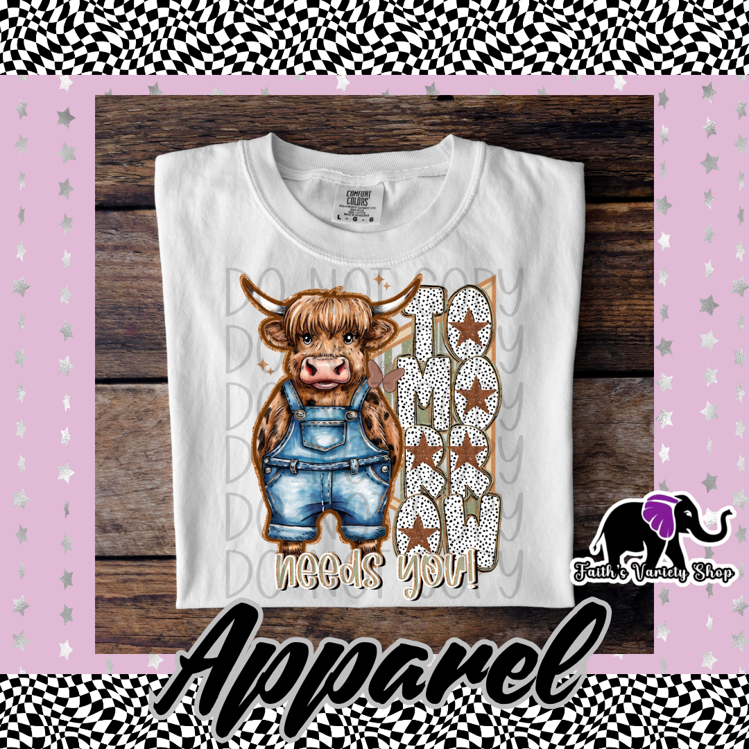 Tomorrow Needs You Highland Cow Adult Shirt