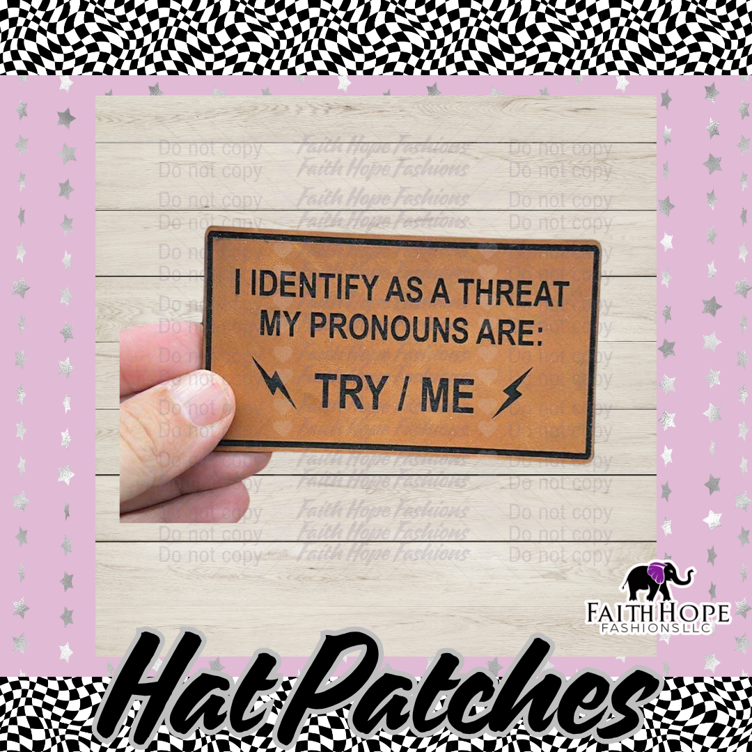 Try Me Hat Patch