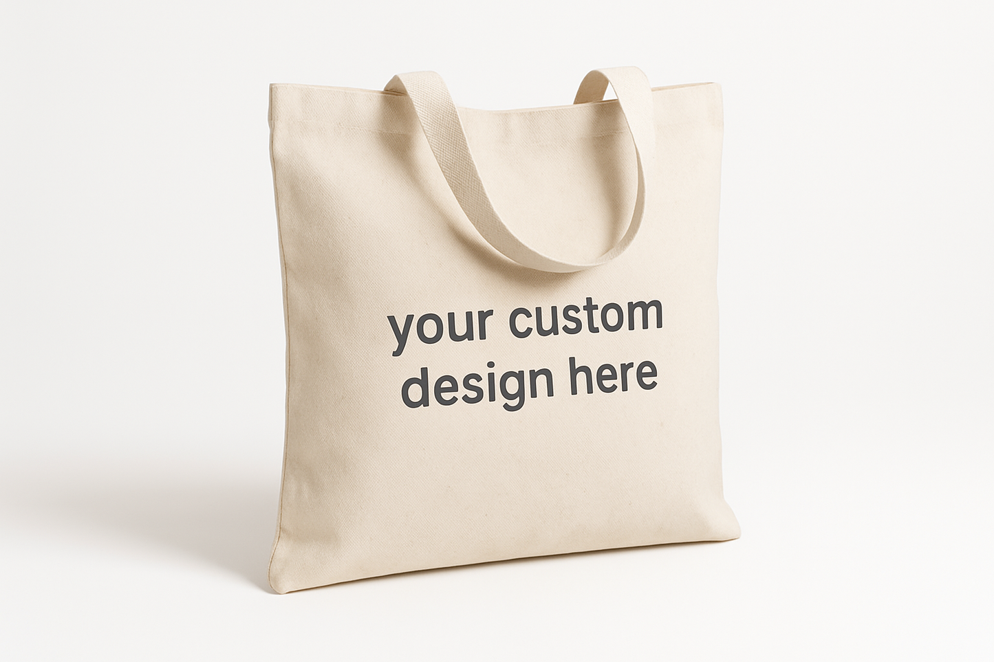 Create a mock up of a tote bag that says your custom design here