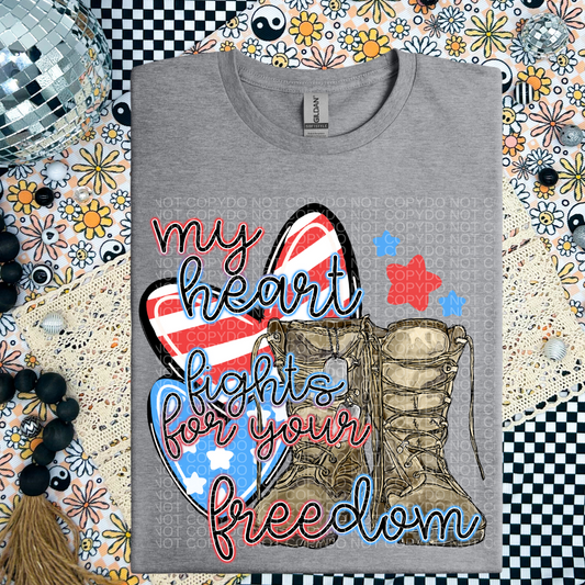 My heart fights for you freedom
