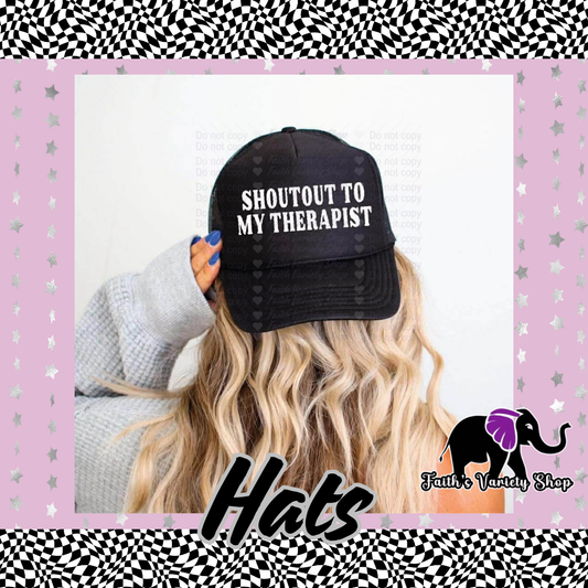Shout Out To My Therapist Hat