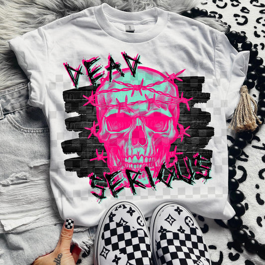Dead Serious T-shirt