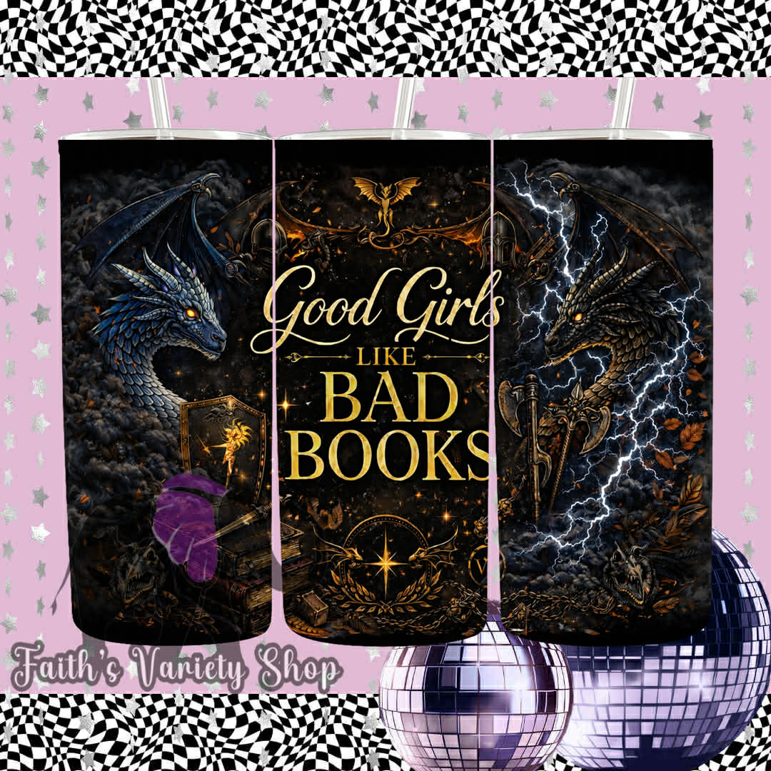 Good Girls Like Bad Books Dragons Drinkware