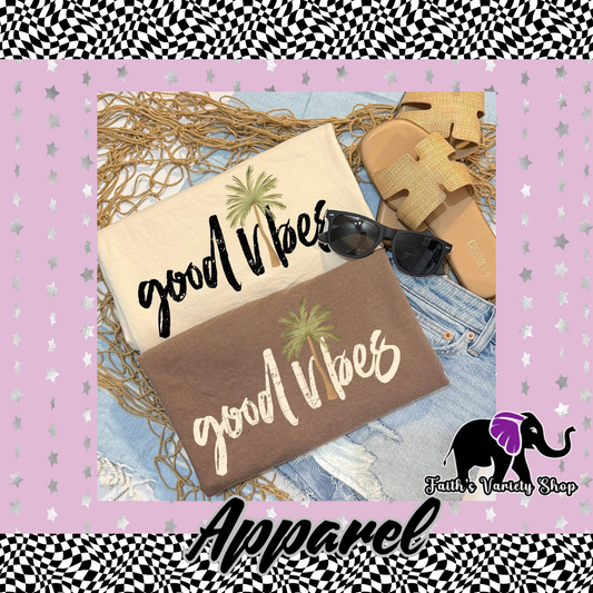 Good Vibes Palm Tree Apparel
