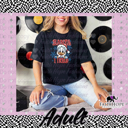 Santa I Tried Duck Adult Shirt
