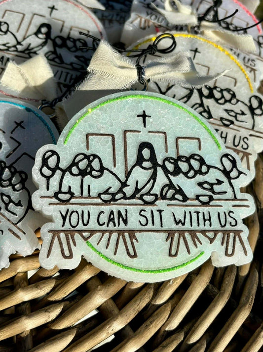 You Can Sit With Us Freshies