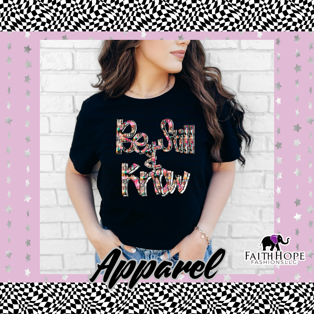 Be Still & Know Adult Shirt