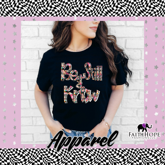 Be Still & Know Adult Shirt
