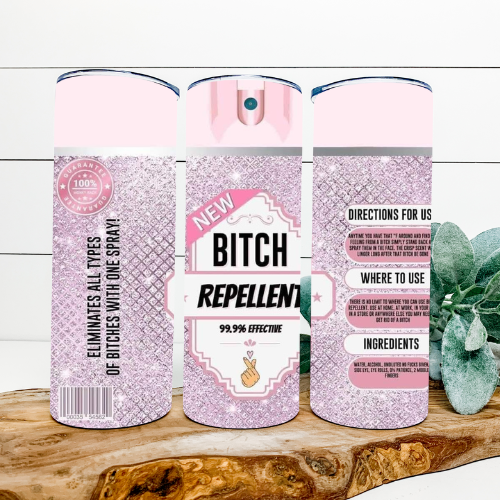 Bitch Be Gone Pink Tumbler