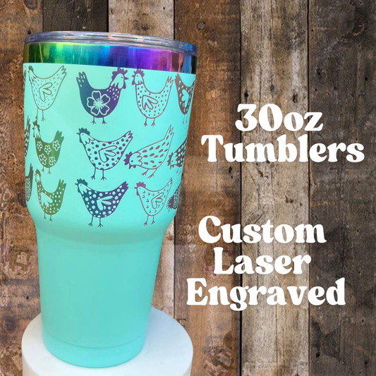 30oz laser engraved chicken ombre underneath tumbler