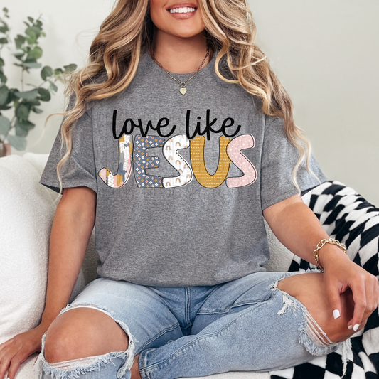 Love Like Jesus Tshirt