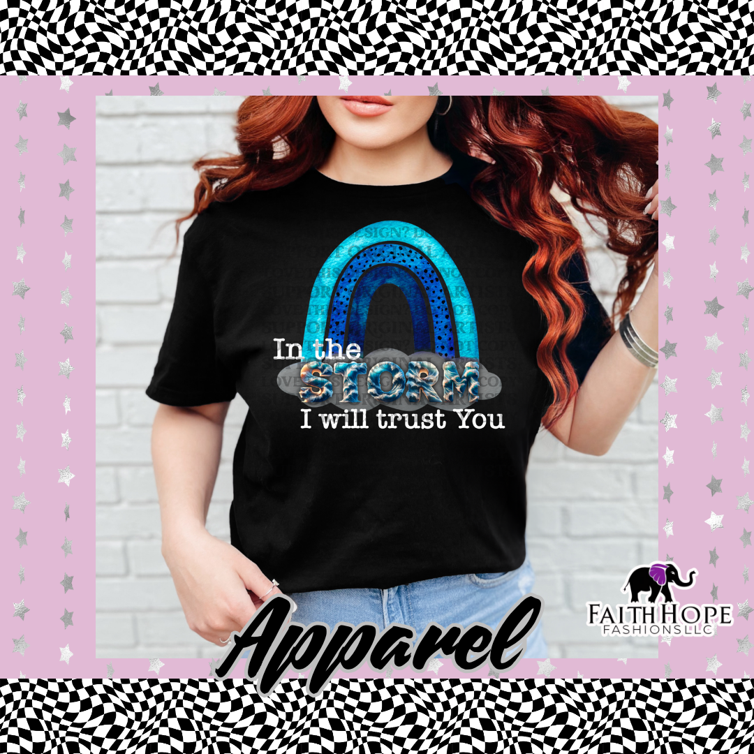 English In The Storm I will trust You Adult Shirt