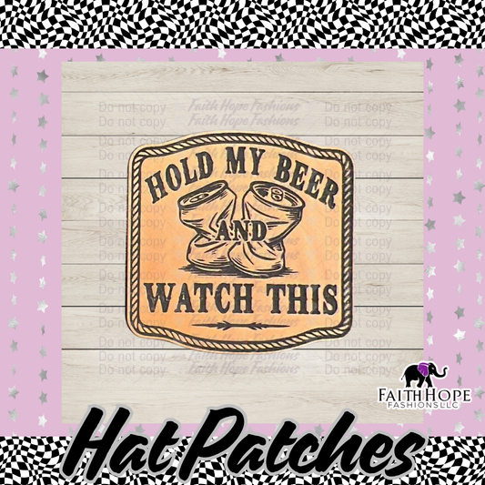 Hold My Beer Hat Patch