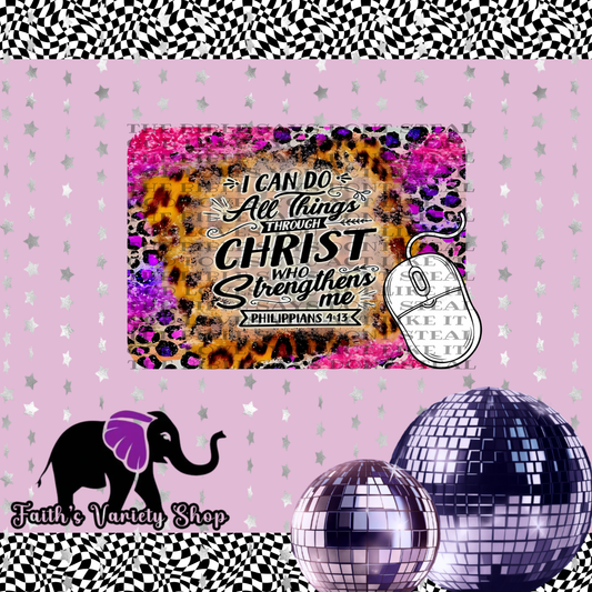 I Can Do All Things Mousepad