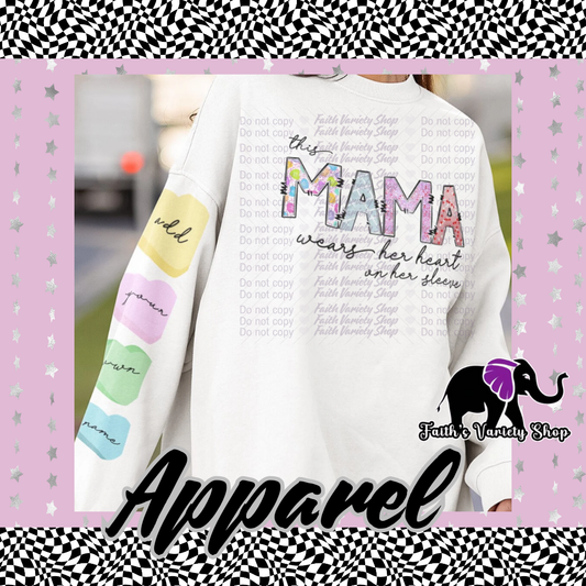 This Mama Wears Her Heart On Her Sleeve Adult Sweater