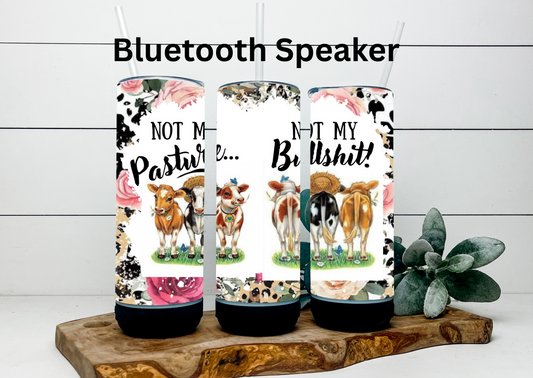 Not my Paster not my bullshit Bluetooth Tumbler