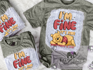 Im Fine Its Fine T-shirt