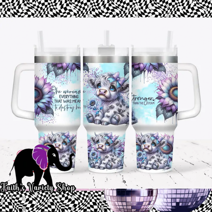 Stronger Than The Storm Cow Tumbler