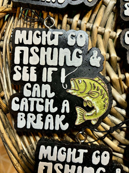 Might Go Fishing Freshies