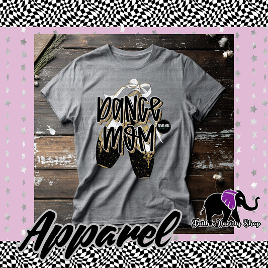 Dance Mom With Gold Outline Apparel
