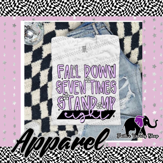 Fall Down Seven Times Get up Eight Apparel
