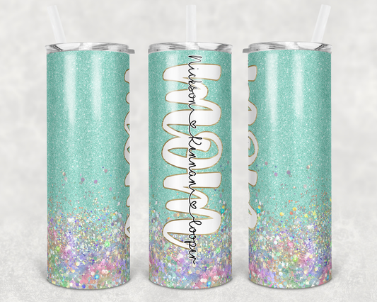 Customizable Teal Glitter Mom Tumber